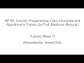 Programming Data Structures and Algorithms in Python Week 7