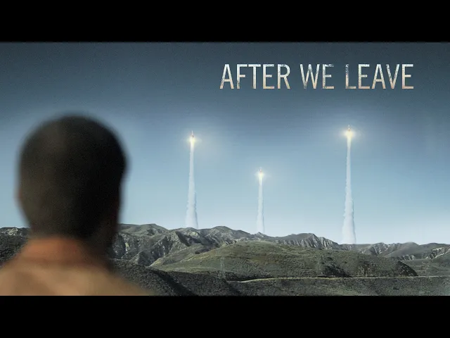 AFTER WE LEAVE Official Trailer | Science Fiction Film