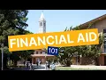 Financial Aid 101 with UC Berkeley s Financial Aid Scholarships Office
