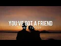 James Taylor - You ve got a friend