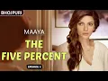 Lagu Maaya | Episode 5 - The Five Percent 💥| Shama Sikander | Bhojpuri Web Series | Vikram Bhatt