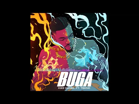 Download MP3 Kizz Daniel - Buga (Lo Lo Lo) feat. Tekno [Audio]