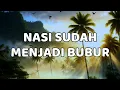 🎆 NASI SUDAH MENJADI BUBUR 🎆