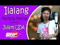 Lagu Ilalang - Machicha Mochtar | Cover by Julianti LIDA (Live Recording)