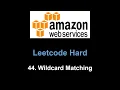 Leetcode 44 Wildcard Matching - dp
