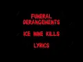 Funeral derangements - Ice Nine Kills  (Lyrics)