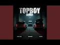 Download Lagu Top Boy (Remix)