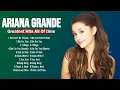 Ariana Grande Best Playlist English Music Romantic - Best English Love Songs 2024
