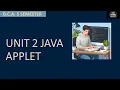 UNIT 2 JAVA APPLET OF JAVA PROGRAMMING AND WEB PAGE DESIGN BCA 5 SEMESTER CODEYOURSELF ACADEMY
