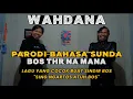 WAHDANA PARODI SUNDA - THR MANA | ADE SULAEMAN