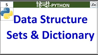 Python Data Structures Sets Dictionary Hindi