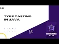 Type casting in java programming Tutorial
