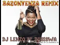 Download Lagu DJ LENZO FT BUSISWA BAZONYENZA