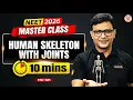 Human skeletal System in 10 minutes NEET 2026 Master Class MD Sir
