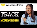 How To Check If Western Union Money Order Was Cashed 2025