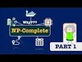 Why NP Completeness Matters The Foundation of Computational Complexity Part 1