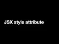 JSX style attribute