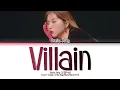 Stella Jang (스텔라장) - Villain (빌런) (Color Coded Lyrics Eng/Rom/Han/가사)
