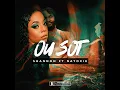 Ou Sot - SHANNON