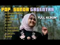 POP SUNDA FULL ALBUM GASENTRA \