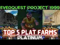 EQ P99 TOP 5 PLAT FARM CAMPS EverQuest Project 1999 best plat farming camps in the game green