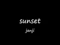 SUNSET - JANJI ( LIRIK )