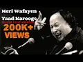 Lagu Meri Wafayein Yaad Karoge || Nusrat Fateh Ali Khan || NFAK