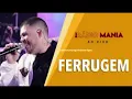 Rádio Mania Ferrugem - Paciência / Climatizar / Prazer, Eu Sou Ferrugem Ao Vivo 2019