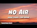 Download Lagu Jordin Sparks, Chris Brown - No Air (Lyrics)