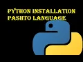 Python Installation Pashto Language