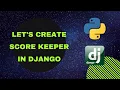 Let s Create Score Keeper in Django - Section 4 Build Our Create Game Template