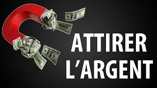 27 Conseils pour ATTIRER l'Argent vers Soi