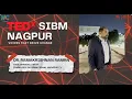 Symbiosis SIBM MBA SIBM Nagpur Dr Ramakrishnan Raman TEDxSIBM Nagpur