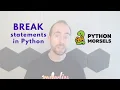 Breaking out of a loop in Python