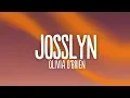 Download Lagu Olivia O'Brien - Josslyn (Lyrics)