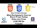 Web Development Course Starts Today HTML CSS JavaScript jQuery Bootstrap