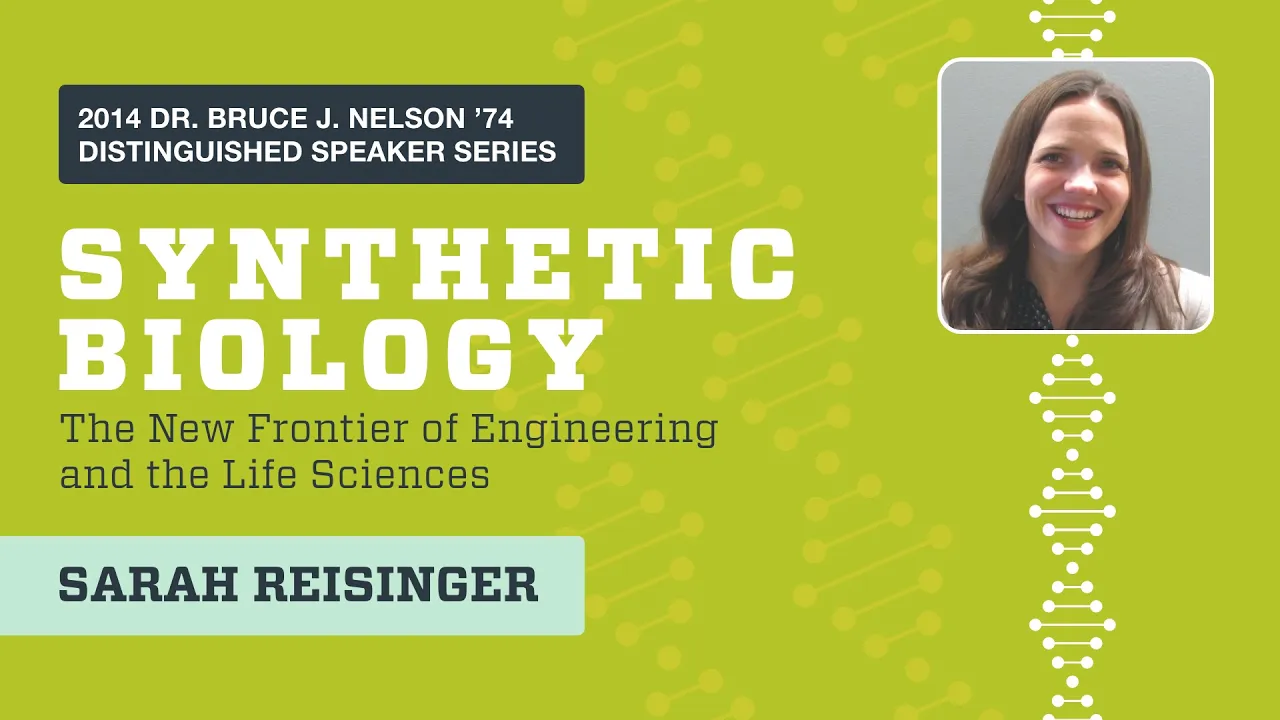 Bioengineer Sarah Reisinger - 2014 Nelson Series