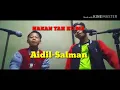 Download Lagu Lagu Hakan Tah Ku Sia|FEAT:AIDIL-SALMAN