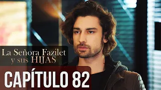 La Señora Fazilet Y Sus Hijas Capítulo 82 Audio Español 