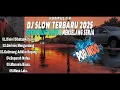 Lagu Dj slow !!! Cocok buat santai ❗ Dj santai terbaru 2025 - Dj tik tok terbaru
