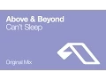 Lagu Above \u0026 Beyond - Can't Sleep