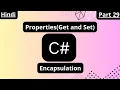 C Properties Get and Set and encapsulation arvindprogramming