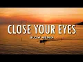 Download Lagu Lagu Dj Tiktok Slow Remix ▶ Close Your Eyes Slow Remix