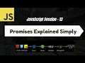 Why Promises Required in JavaScript Callback Hell Explained JavaScript Session 13