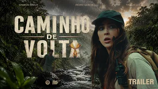 TRAILER - CAMINHO DE VOLTA