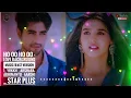 Download Lagu Ho Oo Ho Oo - Love Background Music ||FAST VERSION 1_ YRKKH _ Akshara-Abhimanyu - Aarohi _ Star Plus