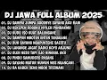 Lagu DJ JAWA FULL ALBUM VIRAL TIK TOK || DJ TAMU UNDANGAN X NGUPAYAKNE X EGO WONG TUO X ROPANG MENGKANE 🤙