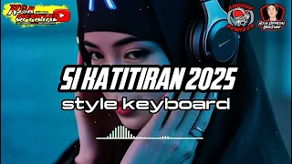 lagu joget keyboard 2025 si katitiran anggurrmxr 