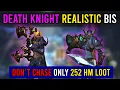 Realistic BiS For Frost and Unholy DK