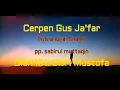 Download Lagu Kisah Gus Ja'far, putra bungsu KH.Shaleh Pengasuh PP. Sabilul muttaqin, Gus Mus